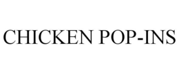 CHICKEN POP-INS trademark