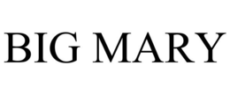 BIG MARY trademark