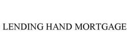 LENDING HAND MORTGAGE trademark