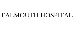 FALMOUTH HOSPITAL trademark