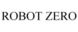 ROBOT ZERO trademark