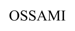 OSSAMI trademark