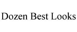 DOZEN BEST LOOKS trademark