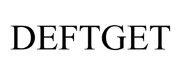 DEFTGET trademark