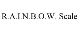 R.A.I.N.B.O.W. SCALE trademark