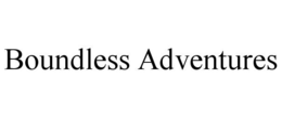 BOUNDLESS ADVENTURES trademark