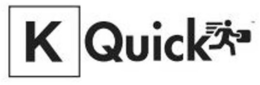 K QUICK trademark