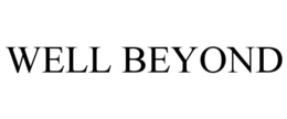 WELL BEYOND trademark