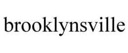 BROOKLYNSVILLE trademark