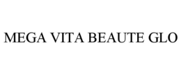 MEGA VITA BEAUTE GLO trademark