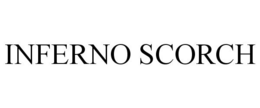 INFERNO SCORCH trademark