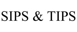 SIPS & TIPS trademark