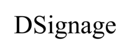 DSIGNAGE trademark