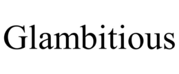 GLAMBITIOUS trademark