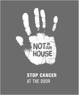 NOT IN OUR HOUSE STOP CANCER AT THE DOOR trademark