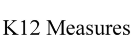 K12 MEASURES trademark