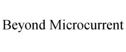 BEYOND MICROCURRENT trademark