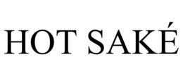 HOT SAKÉ trademark