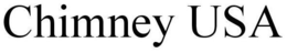 CHIMNEY USA trademark