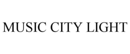 MUSIC CITY LIGHT trademark