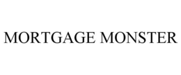 MORTGAGE MONSTER trademark