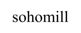 SOHOMILL trademark