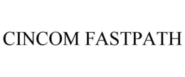 CINCOM FASTPATH trademark