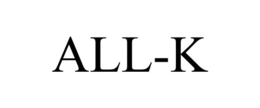 ALL-K trademark