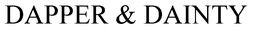 DAPPER & DAINTY trademark