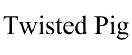 TWISTED PIG trademark