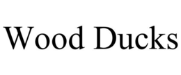 WOOD DUCKS trademark