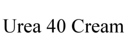 UREA 40 CREAM trademark