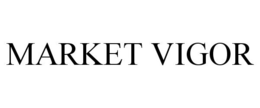 MARKET VIGOR trademark
