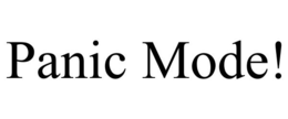 PANIC MODE! trademark