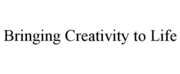 BRINGING CREATIVITY TO LIFE trademark