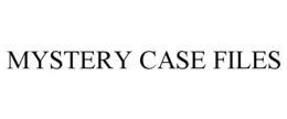 MYSTERY CASE FILES trademark