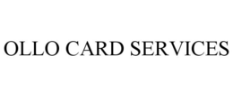 OLLO CARD SERVICES trademark
