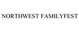 NORTHWEST FAMILYFEST trademark