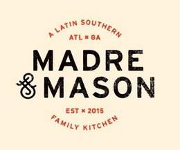 MADRE & MASON LATIN SOUTHERN ATL X GA EST X 2015 FAMILY KITCHEN trademark