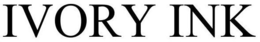 IVORY INK trademark