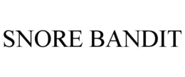 SNORE BANDIT trademark