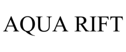 AQUA RIFT trademark