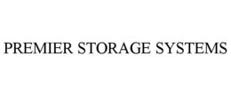 PREMIER STORAGE SYSTEMS trademark
