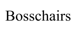 BOSSCHAIRS trademark
