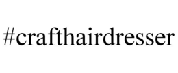 #CRAFTHAIRDRESSER trademark