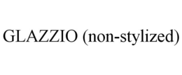 GLAZZIO (NON-STYLIZED) trademark