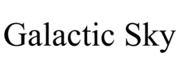 GALACTIC SKY trademark