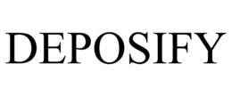 DEPOSIFY trademark