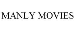 MANLY MOVIES trademark