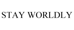STAY WORLDLY trademark